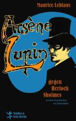 Arsène Lupin gegen Herlock Sholmes (ISBN: 9783751800983)