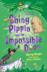 Shiny Pippin and the Impossible Door (ISBN: 9780571332199)