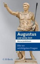 Augustus und seine Zeit (ISBN: 9783406658952)