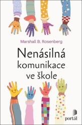 Nenásilná komunikace ve škole (ISBN: 9788026220060)