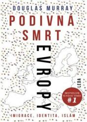 Podivná smrt Evropy (ISBN: 9788073356712)