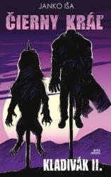 Kladivák 2 - Čierny kráľ (ISBN: 9788082011268)