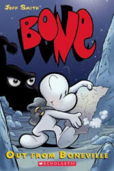 Jeff Smith - Bone 1 - Jeff Smith (ISBN: 9780439706230)