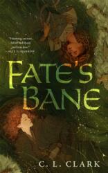 Fate's Bane (ISBN: 9781250293145)