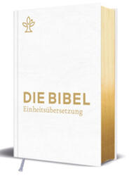 Die Bibel - Deutsche, Österreichische und Schweizer Bischofskonferenz, (ISBN: 9783460441217)