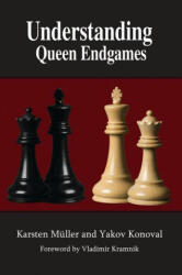 Understanding Queen Endgames - Yakov Konoval (ISBN: 9781949859317)