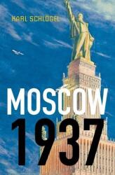 Moscow, 1937 (ISBN: 9780745650777)