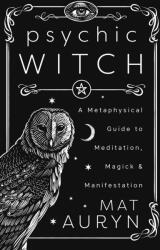 Psychic Witch - AURYN MAT (ISBN: 9780738780641)
