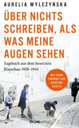 Über nichts schreiben, als was meine Augen sehen (ISBN: 9783962892258)