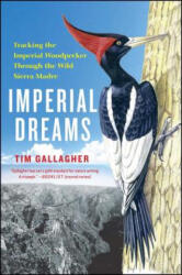 Imperial Dreams - Tim Gallagher (ISBN: 9781476734385)