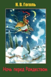 Noch' Pered Rozhdestvom - Nikolai Gogol (ISBN: 9781724470096)