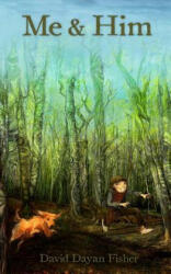 Me & Him - David Dayan Fisher, Patricia Krebs (ISBN: 9781499301328)