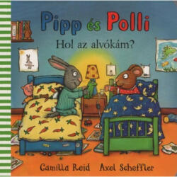 Pipp és Polli - Hol az alvókám? (ISBN: 9789635878734)