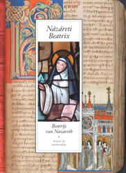 Názáreti Beatrix élete és misztikája (ISBN: 9789635142248)
