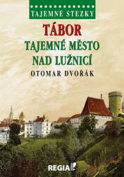 Tajemné stezky - Tábor tajemné město nad Lužnicí (2017)