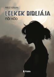Lelkek Bibliája (ISBN: 9786151031575)