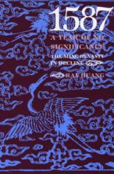 1587, A Year of No Significance (ISBN: 9780300028843)