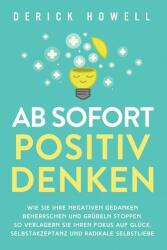 Ab sofort positiv denken (2020)