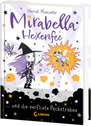 Mirabella Hexenfee und die verflixte Pechsträhne (2025)
