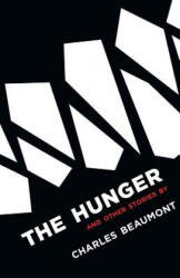 Charles Beaumont - Hunger - Charles Beaumont (2013)