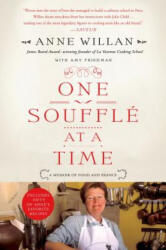 One Soufflé at a Time - Anne Willan (2014)