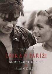 Dragoste la Paris - Romy Schneider și Alain Delon (ISBN: 9788024279855)