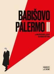 Babišovo Palermo II (ISBN: 9788087569474)