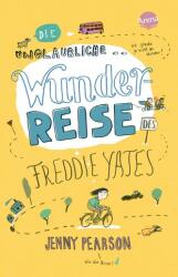 Uimitoarea călătorie a minunilor a lui Freddie Yates (0000)