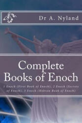 Complete Books of Enoch - Dr A Nyland (ISBN: 9781453890295)