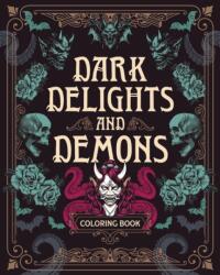 Dark Delights and Demons Coloring Book (ISBN: 9780785846338)