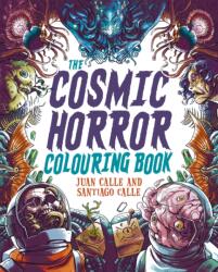 The Cosmic Horror Colouring Book (ISBN: 9781398838451)