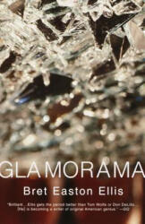 Glamorama - Bret Easton Ellis (ISBN: 9780375703843)