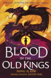 Blood of the Old Kings (ISBN: 9780356525099)