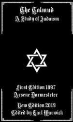 The Talmud: A Story of Judaism - Tarl Warwick, Arsene Darmesteter (ISBN: 9781795046329)