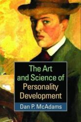 The Art and Science of Personality Development (ISBN: 9781462529322)