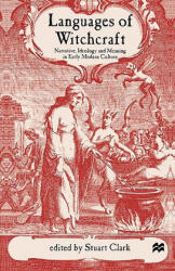 Languages of Witchcraft - Stuart Clark (ISBN: 9780333793497)