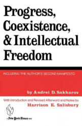 Progress, Coexistence, and Intellectual Freedom - Andrei D. Sakharov (ISBN: 9780393334586)