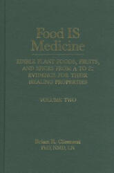 Food is Medicine Volume 2 - Brian R. Clement (ISBN: 9781570673009)