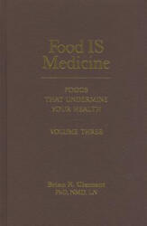 Food is Medicine - Brian R. Clement (ISBN: 9781570673214)