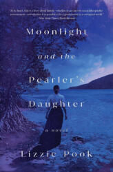 Moonlight and the Pearler's Daughter - Pook, Lizzie (ISBN: 9781982180508)