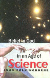 Belief in God in an Age of Science (ISBN: 9780300099492)