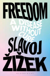 Freedom - i~ek, Slavoj (ISBN: 9781350559165)