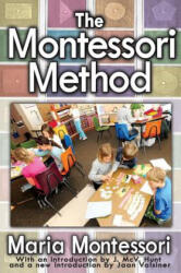 Montessori Method - Maria Montessori (ISBN: 9781412852821)