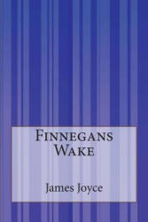 Finnegans Wake - James Joyce (ISBN: 9781500445539)