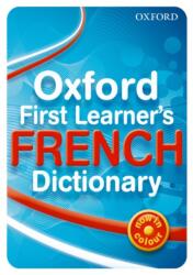 Oxford First Learner's French Dictionary (ISBN: 9780199127436)