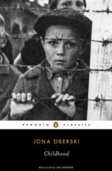 Childhood - Jona Oberski, Ralph Manheim, Jim Shepard (ISBN: 9780143107415)