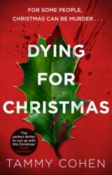 Dying for Christmas (ISBN: 9781784160173)