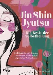 Jin Shin Jyutsu - Die Kraft der Selbstheilung (ISBN: 9783742328656)