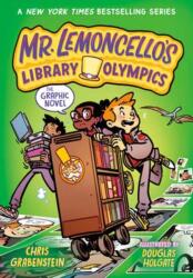 Mr. Lemoncello's Library Olympics: The Graphic Novel - Douglas Holgate (ISBN: 9780593709818)