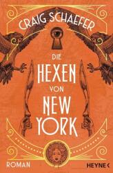 Vrăjitoarele din New York (ISBN: 9783453322899)